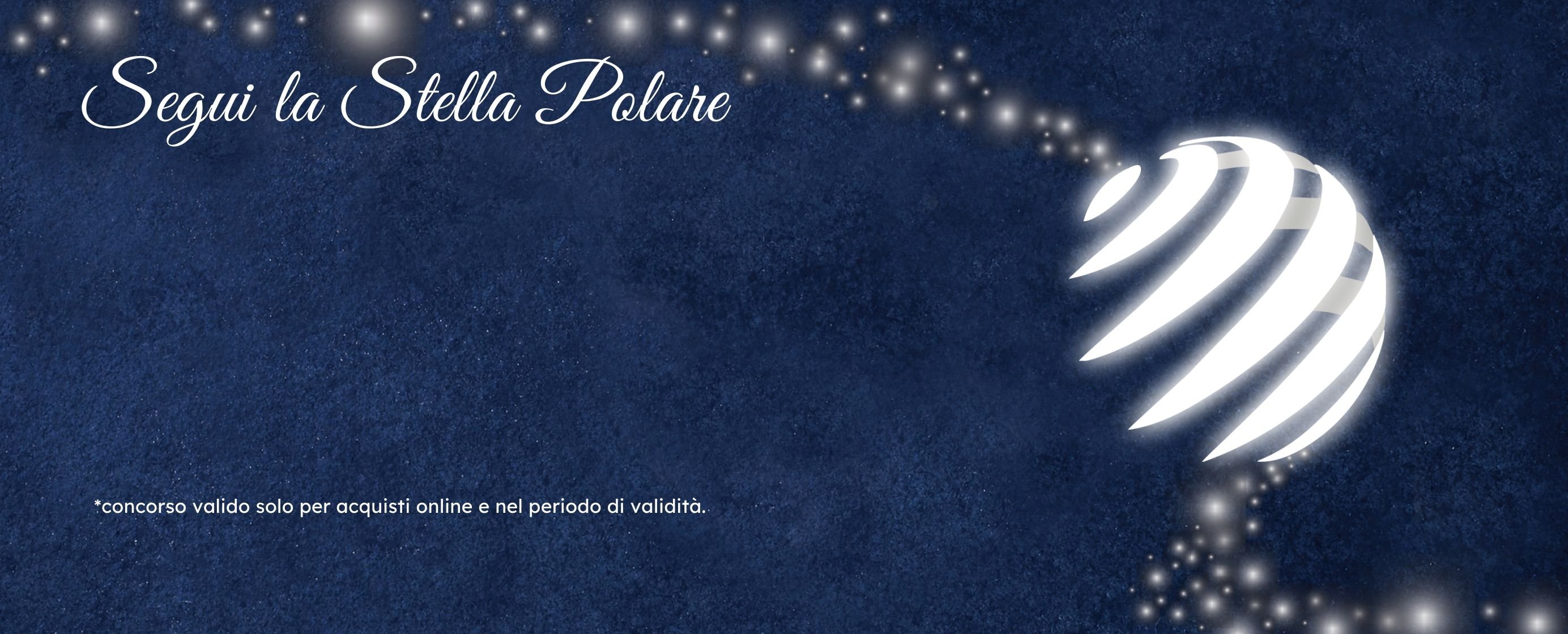 SEGUI LA STELLA POLARE